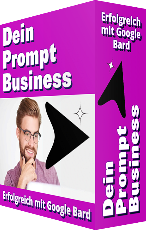 Dein Business – Erfolgreich mit Google Bard
